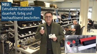 Extrudierte Kunststoffe dauerhaft farbig und hochauflösend beschriften [upl. by Mohun]