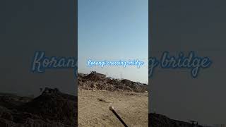 Korangi crossing Nadi bridgeDevelopment subscribe like shorts [upl. by Esya]