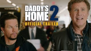 Daddy’s Home 2  International Trailer  Paramount Pictures International [upl. by Karp197]