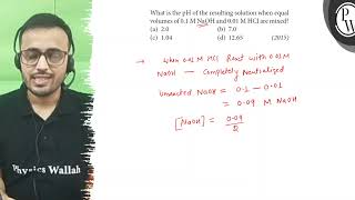 What is the \ \mathrmpH \ of the resulting solution when equal volumes of \ 01 \mathrmM [upl. by Snej]