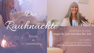 Die Rauhnächte  Einblicke in eine heilige Zeit Rituale amp Zeremonien mit Mamani In Spirit Waters [upl. by Emarej296]