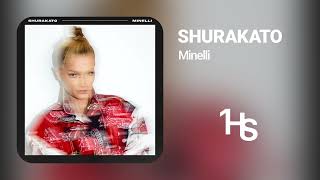 Minelli  Shurakato  1 Hour [upl. by Lien]