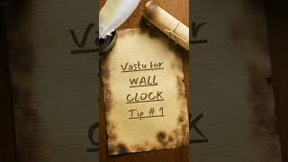 WALL CLOCK direction for home  Vastu for wall clock shorts clockvastudirection [upl. by Naga]