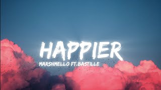 Marshmello  Happier FtBastille   Slowed  Reverb   Lyrical [upl. by Neffets]