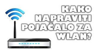 Kako napraviti pojačalo za wlan [upl. by Maddalena]