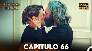 La Novia De Estambul Capítulo 66 Doblada En Español Versión Larga [upl. by Langston]