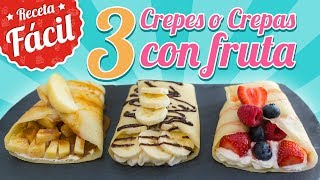 CREPS O CREPAS CON FRUTAS  Recetas fácil  Quiero Cupcakes [upl. by Till]