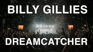 Billy Gillies  Dreamcatcher [upl. by Nawk]