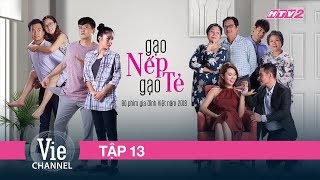 13 GẠO NẾP GẠO TẺ  Phim Gia Đình Việt 2018 [upl. by Anaibaf]