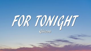 Giveon  For Tonight Lyrics [upl. by Ariay818]