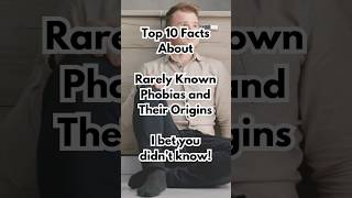 Top 10 Facts About Rare Phobias and Their Origins facts phobias origins shorts [upl. by Bedelia]