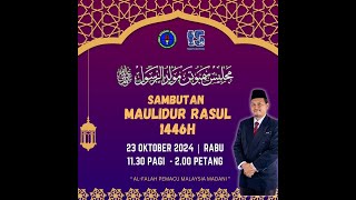 SAMBUTAN MAULIDUR RASUL 1446H [upl. by Annaeg975]