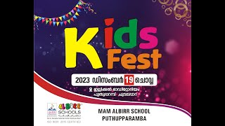 MAM അൽബിറ് കിഡ്സ് ഫെസ്റ്റ്  MIM KIDS FEST ALBIRR SCHOOL PUTHUPPARAMBA [upl. by Amoreta21]