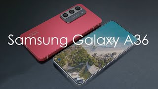 Samsung Galaxy A36 5G  First Look  2024 [upl. by Lepine]