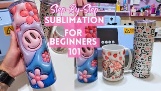 How to Sublimate Tumblers Sublimation for Beginners 101 [upl. by Dolf]