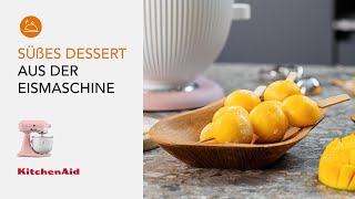 MangoMochiKugeln Süßes Dessert aus der Eismaschine  Rezepte  KitchenAid [upl. by Silverts]