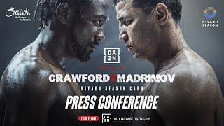 RIYADH SEASON CARD FEATURING CRAWFORD VS MADRIMOV  POST FIGHT PRESS CONFERENCE LIVESTREAM [upl. by Sanfourd]