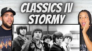 WHO IS THIS FIRST TIME HEARING The Classics IV  Stormy REACTION [upl. by Adnohser]