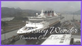 Disney Cruise Line  Disney Wonder Panama Canal Time Lapse  Miraflores Locks [upl. by Enialem]