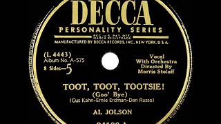 Al Jolson  Toot Toot Tootsie Goodbye [upl. by Hayott713]