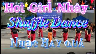 Nhảy Shuffle Dance ❤️ Nhạc Remix Hay ❤️ Nhảy Đẹp Quá ❤️ [upl. by Malvia]