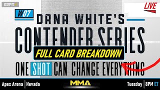 2024  Week 7 Dana Whites Contender Series  Full Card Breakdown amp Predictions LIVE [upl. by Eissak573]