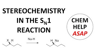 stereochemistry in the SN1 reaction [upl. by Baskett]