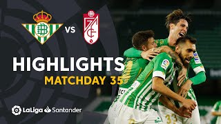 Highlights Real Betis vs Granada CF 21 [upl. by Nived802]