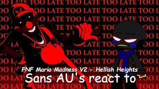 Sans AUs react to FNF Mario Madness V2 Part 57 Hellish Heights [upl. by Nagam]