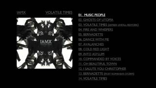 IAMX  Music People [upl. by Oleta532]