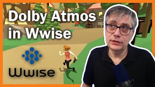 Getting Started with Dolby Atmos in Wwise for Game Development [upl. by Athenian]