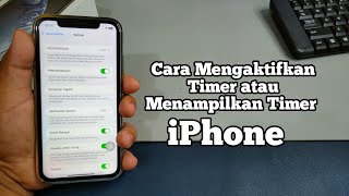 Cara Mengaktifkan Timer atau menggunakan Timer iPhone 11 dan iPhone 12 [upl. by Rogers]