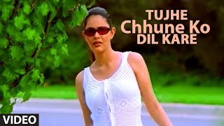 Tujhe Chhune Ko Dil Kare Full Video Song  Sonu Nigam  Super Hit Hindi Album quotJAANquot [upl. by Eicam387]