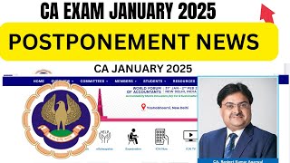 CA Exam January 2025 Postponement News  Impact on CA Exam January 2025 [upl. by Yim926]