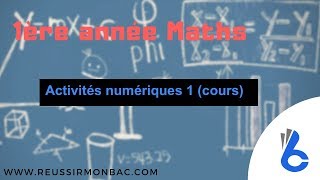 Maths 1ère année lycée maths Activités numériques 1 cours [upl. by Geoffry]