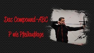 P wie Pfeilauflage  Das CompoundABC für Einsteiger [upl. by Aluor438]