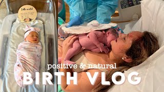 FAST LABOR AND DELIVERY VLOG  POSITIVE NATURAL HOSPITAL BIRTH [upl. by Siegel]