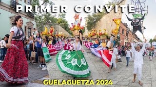 GUELAGUETZA 2024  primer convite de Guelaguetza 🇲🇽✅ la mejor fiesta del mundo llegó 😍 [upl. by Deehsar]