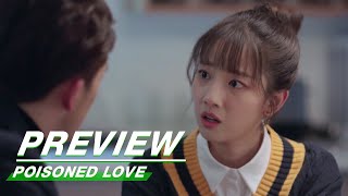 Preview Poisoned Love EP09  恋爱吧食梦君  iQIYI [upl. by Pius]