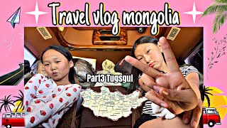 Travel vlog mongolia🇲🇳part3 tugsgul🎊 [upl. by Eybbob]