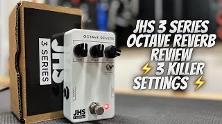 JHS Octave Reverb Pedal Review 3 Killer Settings [upl. by Alyal656]