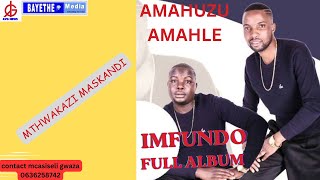 AMAHUZU AMAHLE  IMFUNDO  FULL ALBUM [upl. by Noiemad664]