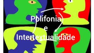 Polifonia e Intertextualidade [upl. by Esinereb]