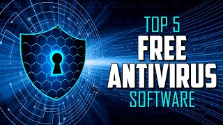 Top 5 Best FREE ANTIVIRUS Software [upl. by Idahs234]