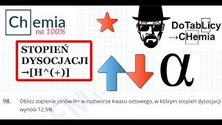 Oblicz stężenie jonów H w roztworze kwasu octowego ZADANIE 98 CHEMIA NA 100 chemistry chemia [upl. by Jarrett]