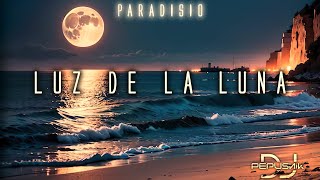 PARADISIO  LUZ DE LA LUNA UNOFFICIAL REMIX 2023 DJ PEPUSNIK [upl. by Akcimat]