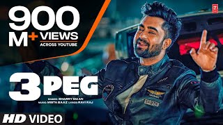 quot3 Peg Sharry Mannquot Full Video  Mista Baaz  Parmish Verma  Ravi Raj  Latest Punjabi Songs 2016 [upl. by Anha13]