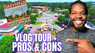 Smyrna GA FULL VLOG with REAL Pros and Cons  Atlanta Georgia Real Estate [upl. by Atsirak568]