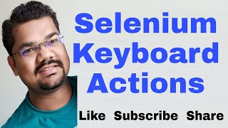 Selenium Keyboard Actions  Selenium Keyboard and Mouse Events  Selenium Keys Down Example [upl. by Oiracam]