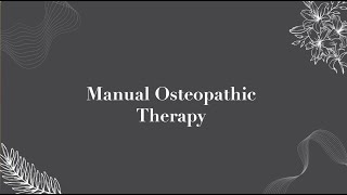 Manual Osteopathic Therapy [upl. by Suivat]